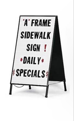 Sidewalk Sign (A-Frame) Sidewalk Sign (Spring Base)